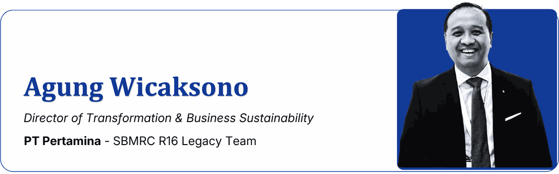 Agung Wicaksono — Director of Transformation & Business Sustainability, PT Pertamina, SBMRC Legacy